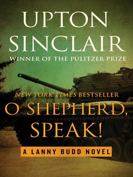 Title details for O Shepherd, Speak! by Upton Sinclair - Available